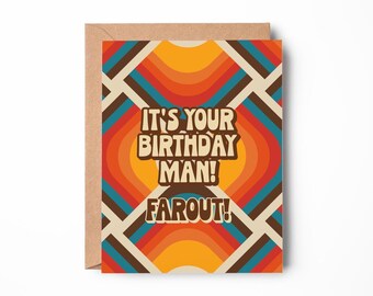 Retro Birthday Card - Funny For Him - 70s - Man - Far Out