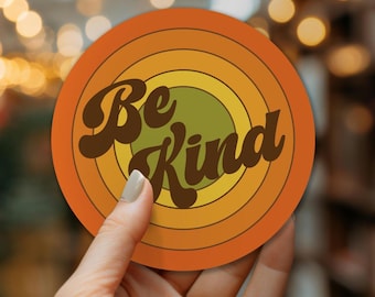 Be Kind Bumper Sticker, 70s Retro Hippie Vinyl Sticker
