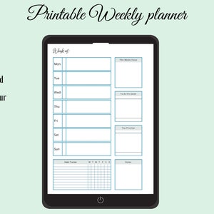 May include: A digital weekly planner displayed on a black tablet. The planner has a minimalist design with blue lines and text, including sections for each day of the week, notes, and a habit tracker. Text on the screen reads "Printable Weekly planner".