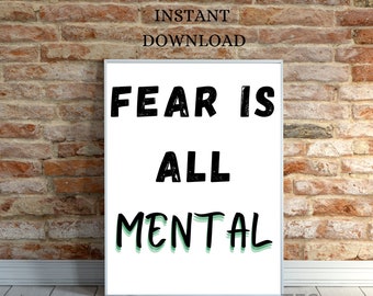 Fear is all Mental Print, Wand-Dekor, Wachstums-Mentalität, Motivations-Wandkunst, Büro-Wand-Dekor, Wand-Printables, Ermutigungs-Poster