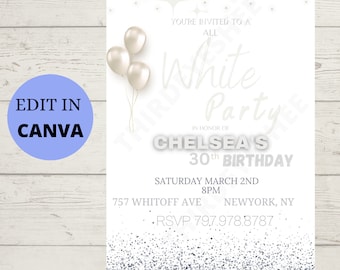 May include: White party invitation with a white background and silver glitter. The invitation features a white balloon and the text "You're invited to a White Party in honor of Chelsea's 30th Birthday".