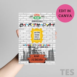 May include: A Friends-themed birthday party invitation with a brick wall background, a yellow frame with the text "The One Where Emily Turns 21", and a red orange couch with the text "RSVP 212.898.0909".