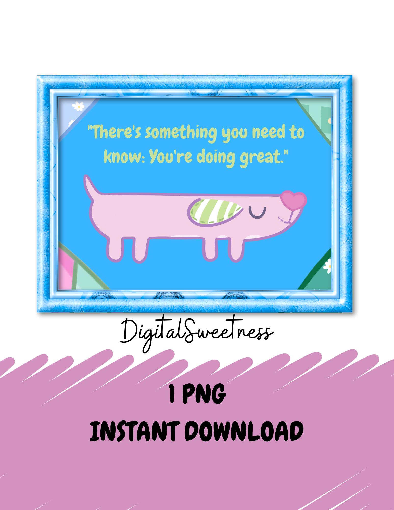 You're Doing Great | Bunny Handdrawn Longdog Quote | Nursery Room Art | Bluey-inspired Baby Room Decor | PNG File |
