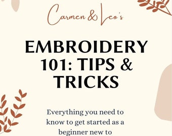 Embroidery 101: Tips & Tricks / Digital PDF Download / Learn how to embroider / Beginner Embroidery guide
