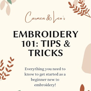 Embroidery 101: Tips & Tricks / Digital PDF Download / Learn how to embroider / Beginner Embroidery guide