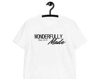 Wonderfully Made Short-Sleeve Unisex T-Shirt | Faith Based T-shirt | Church T-shirt | Message Tshirt