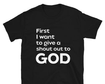 Shout Out God Short-Sleeve Unisex T-Shirt
