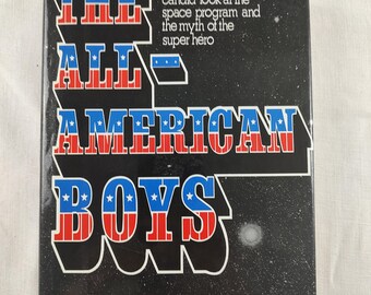 All American Boys by Walter Cunningham - signed 1st printing