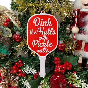 Dink the Halls with Pickleballs Christmas Ornament | Christmas Present for Pickleball Players | Pickleball Christmas Decor