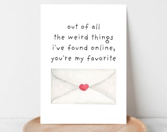 Funny Printable Valentines Card Anniversary or Dating Card for Boyfriend or Girlfriend for Him or for Her