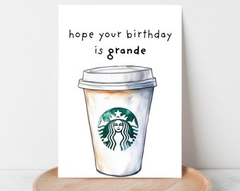 Funny Grande Coffee Birthday Card: Punny Gift (PDF)
