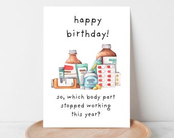 Funny Pain Meds Birthday Card for Him or Her (Digital Download)