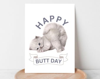 Funny Cat Birthday Card: Happy Butt-day Pun (Digital Download)