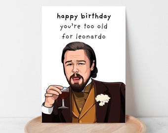 Funny Leonardo DiCaprio Birthday Card (Digital Download)