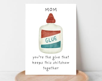 Funny Mother’s Day Card Printable Happy Mother’s Day Mom DIY Card Glue Mom Card Instant Download PDF