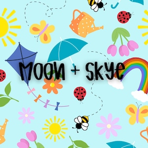 May include: A light blue background featuring a repeating pattern of spring and summer illustrations. The design includes a rainbow, suns, flowers, butterflies, ladybirds, bees, umbrellas, kites, and watering cans. The words "Moon + Skye" are in the centre.