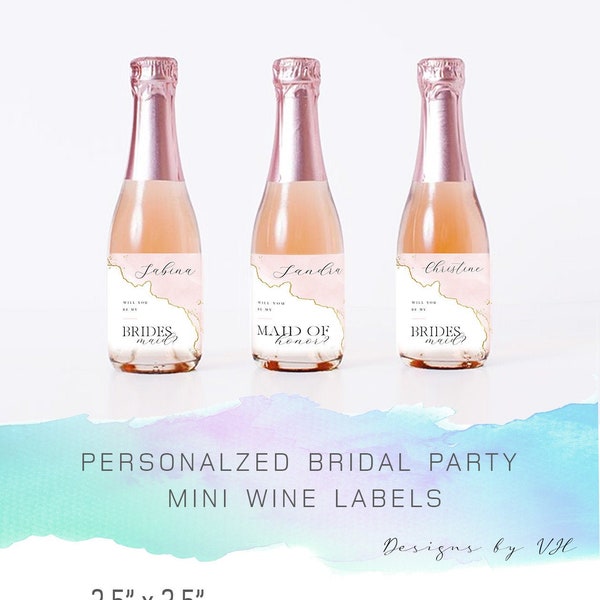 Will You Be My Bridesmaid/Maid of Honor Labels for Mini Champagne Bottles - Printed Sticker Labels for Bridesmaid Proposal or Bridal Shower