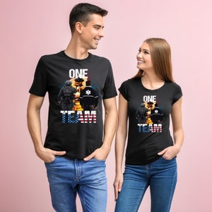 Police, Fire, EMS, 911, emergency services, dispatcher, medical, first responders, sheriff T-shirt, One Team Shirt