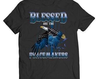 Gesegnet sind die Friedensstifter T Shirt, Polizisten Geschenk Papa, Cop Geschenke Polizei Flagge Tshirt, stellvertretender Offizier, Polizei Shirt, Bibel-Vers-t