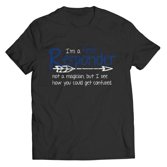 Funny Paramedic Emt Ambulance First Responder Shirt Funny Paramedic Emt Ambulance First Responder Shirt