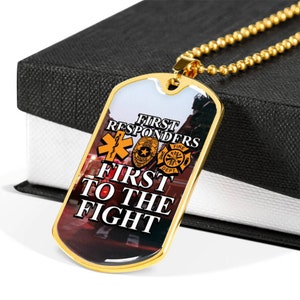 First To Fight Gold Necklace, Firefighter, EMT Paramedic, Police Necklace Gift - First Responder Charm Necklace Gift , Dog Tag Necklace