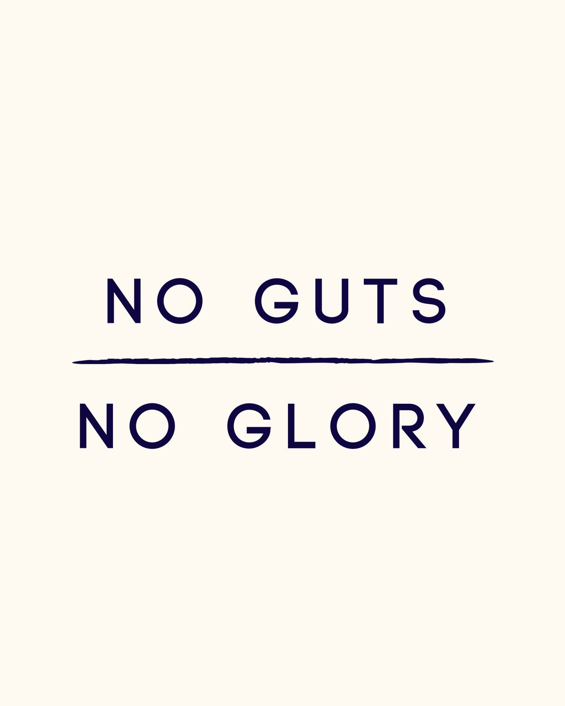 No guts no glory Inspirational Print Motivation Etsy No guts no glory Inspirational Print Motivation Etsy