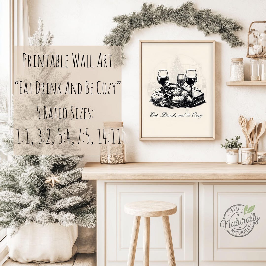 Printable Wall Art Digital Wall Art Eat, Drink, and Be Cozy 5 Ratio ...