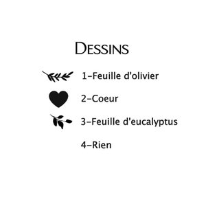 May include: A white background with the word "DESSINS" in black text. Below are four black illustrations: an olive branch, a heart, an eucalyptus leaf, and the word "Rien". Each illustration is numbered.
