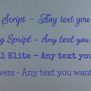 May include: A close-up of a white surface with four lines of text in blue. The text reads: "Rouge Script - Any text you want", "Dancing Spript - Any text you want", "Special Elite - Any text you want", and "Life Savers - Any text you want".