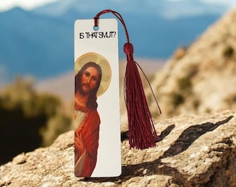 Jesus Is That Smut? A Heavenly Sense of Humor Bookmark - Metal Bookmark - Funny - Religious - Reading