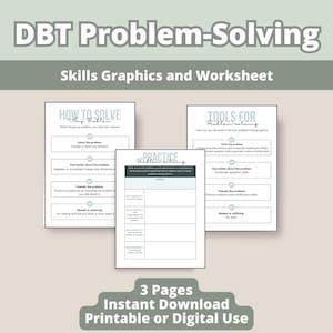 Op de afbeelding: Een printbaar werkblad met drie pagina's om DBT-probleemoplossingsvaardigheden te oefenen. Het werkblad bevat een grafiek met de titel "Hoe elk probleem op te lossen" met vier opties: Los het probleem op, Voel je beter over het probleem, Tolereren het probleem en Blijf in lijden. Het werkblad bevat ook een grafiek met de titel "Hulpmiddelen voor probleemoplossing" met vier opties: Los het probleem op, Voel je beter over het probleem, Tolereren het probleem en Blijf in lijden. Het werkblad bevat ook een oefenblad voor probleemoplossing.