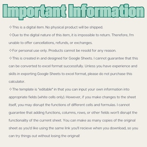 May include: Important information about a digital item for Google Sheets. This digital item is not a physical product and cannot be returned. The item is designed for Google Sheets and may not be compatible with other spreadsheet programs. The template is editable, but changes may affect the functionality of the sheet.