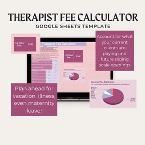 May include: A pink and white Google Sheets template for a therapist fee calculator. The template includes a section for calculating the full client fee, a section for calculating the caseload fee breakdown, and a section for planning ahead for vacation, illness, and maternity leave. The template also includes a pie chart showing the percentage of the caseload fee that is attributed to each type of client.