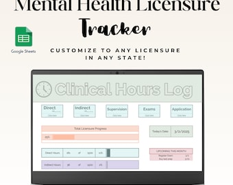 May include: A laptop computer screen displaying a Google Sheets spreadsheet titled "Mental Health Licensure Tracker". The spreadsheet is a clinical hours log with sections for direct, indirect, supervision, exams, and application hours. The spreadsheet also includes a progress bar for total licensure progress and a section for upcoming tasks.
