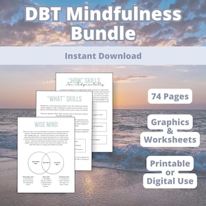DBT Achtsamkeits-Arbeitsblätter, Bewältigungsfähigkeiten, Emotionsregulierung, Therapie-Werkzeuge, druckbare Ressourcen, Therapie-Arbeitsblätter