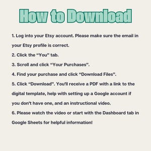 May include: A step-by-step guide on how to download digital files from Etsy. The instructions include logging into your Etsy account, clicking the "You" tab, scrolling to "Your Purchases", finding your purchase, clicking "Download Files", and clicking "Download".