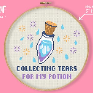 Collecting Tears For My Potion Cross Stitch Pattern, Witchy Pastel Goth Embroidery, Flask Chemistry Witchcraft Needlepoint, Girly Text