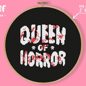 Queen Of Horror Cross Stitch Pattern, Gothic Embroidery, Bloody Text Quote Needlework, Halloween Xstitch Decor, Horror Easy Craft DIY