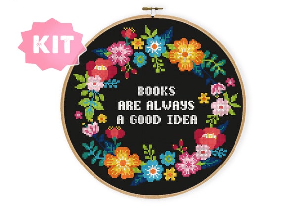 Books Are Always A Good Idea Cross Stitch Kit, bookworm gift, library embroidery, floral wreath quote reading, book lover present xstitch