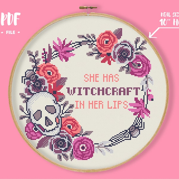 She Has Witchcraft In Her Lips Cross Stitch Pattern, Gothic Embroidery, Witchy Needlepoint, Occult Quote Xstitch, Wicca Text Skull Wreath
