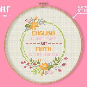 English Is Important but Math is Importanter Cross Stitch Pattern, Engineer embroidery, funny quote needlepoint, Snarky xstitch sarcastic