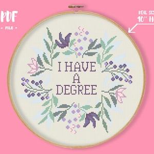 I Have a Degree Cross Stitch Pattern, Violet Flower Wreath Needlepoint, Educational Graduational Gift Embroidery, PhP Magister Present Uni