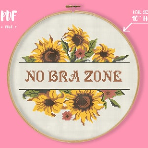 No Bra Zone Cross Stitch Pattern, subversive embroidery design, sunflowers border decor, Sassy Subversive Snarky Funny Xstitch