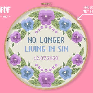 No Longer Living In Sin Date Cross Stitch Pattern, Funny Wedding Embroidery, Bridal Needlework, funny text with flower pansies border