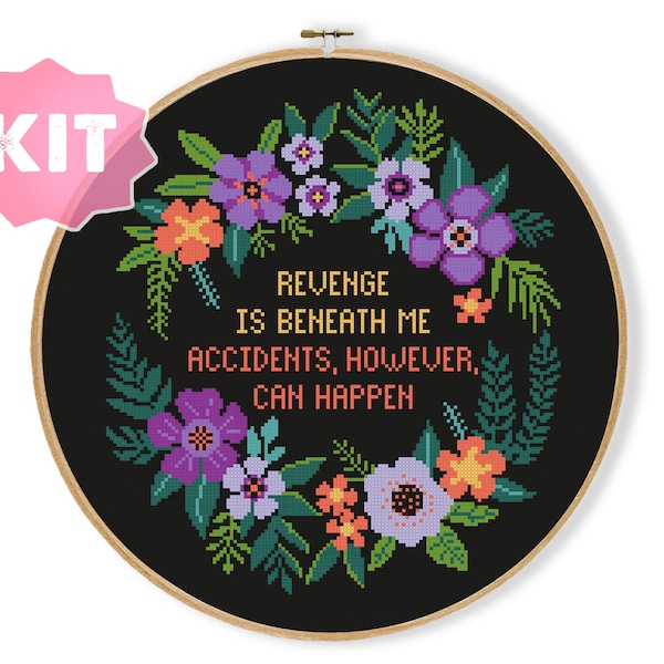 La vengeance est sous moi. Des accidents, cependant, peuvent se produire Kit de point de croix, broderie d'insulte drôle Subversive Needlepoint Sassy Xstitch