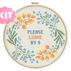 Please Leave By Nine Cross Stitch Kit, Funny Text Embroidery, Housewarming present, Party Decoration, Sassy Subversive Xstitch Friend