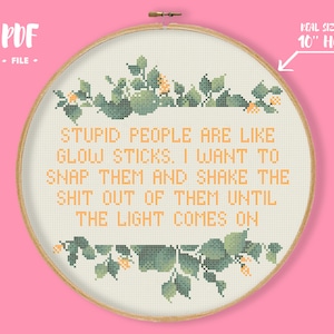 Glow Sticks Cross Stitch Pattern, Ironic Embroidery, Funny Text in Floral Wreath Needlework, Sarcasm Xstitch Chart, Sarcastic Quote