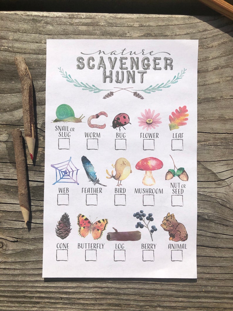 May include: A printable nature scavenger hunt checklist with illustrations of a snail, worm, bug, flower, leaf, web, feather, bird, mushroom, nut or seed, cone, butterfly, log, berry, and animal.  Check off each item as you find it.