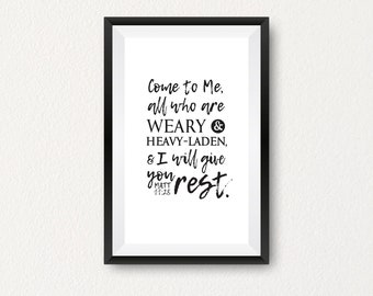 Bible Verses Printable | Scripture Art | Bible Quotes | Christian Wall Art | Matthew 11:28 | 4x6 | 5x7 | 8x10 *INSTANT DOWNLOAD*