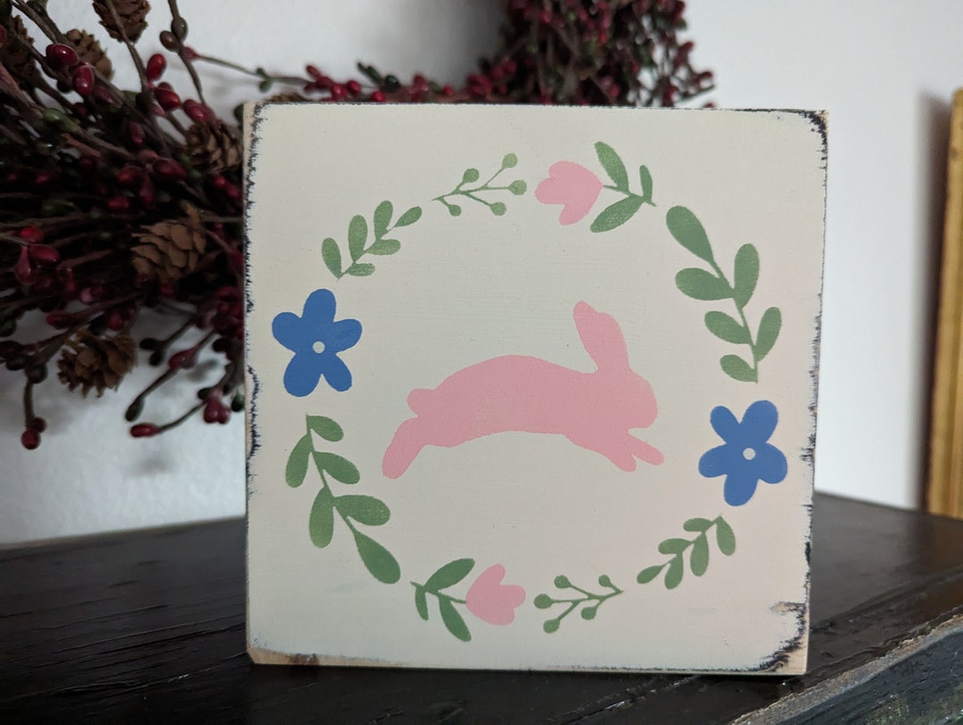 Easter Bunny Rabbit Wood Sign, Spring and Nursery Sign 5.5